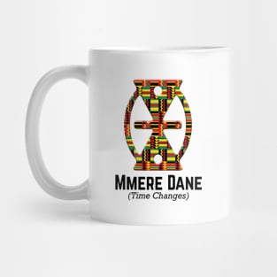 Mmere Dane (Time Changes) Mug